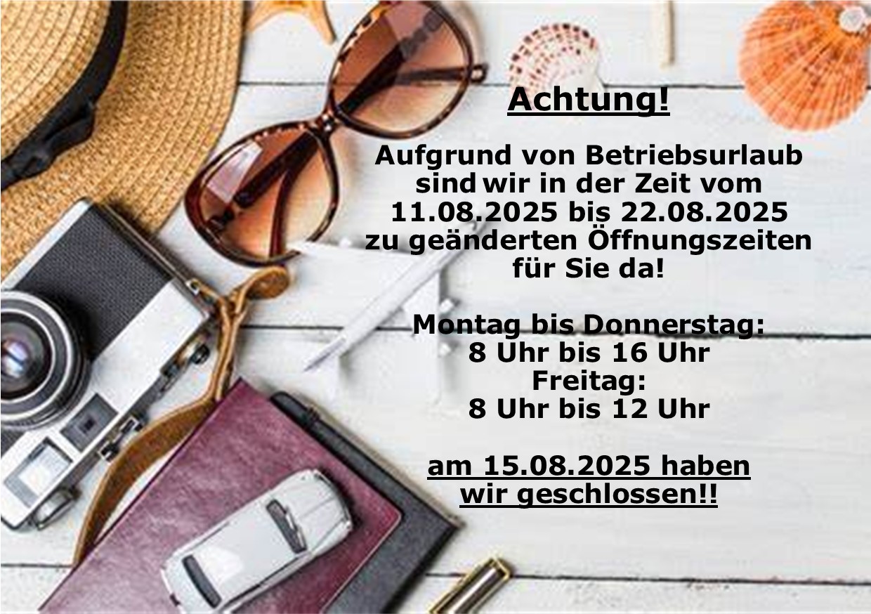 geänderte Öffnungszeiten Sommer25